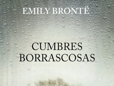 Cumbres Borrascosas - Emily Brontë