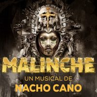“Malinche” o cómo convertir la conquista en un musical de amor